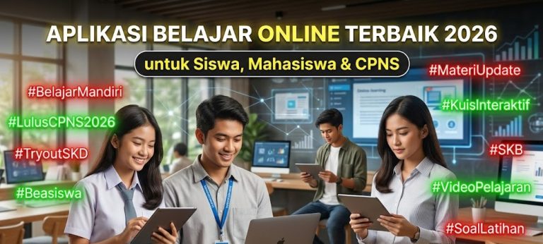 Aplikasi Belajar Online Terbaik 2026 untuk Siswa, Mahasiswa & CPNS