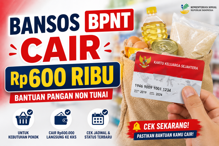 Bansos BPNT Cair Rp600 Ribu Bulan Juli 2026, Cek Jadwal dan Penerimanya