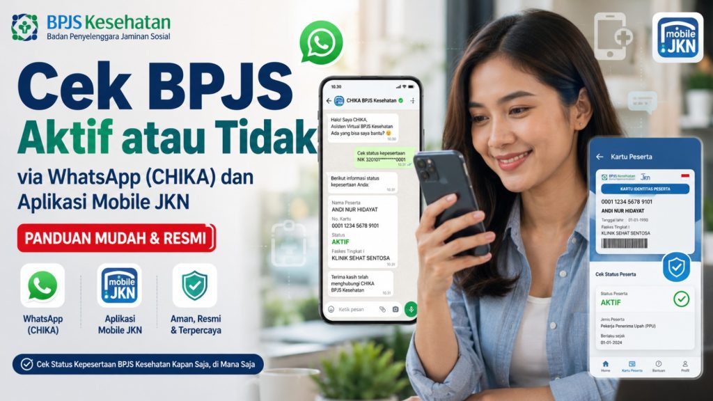 Cara Cek BPJS Aktif atau Tidak via WhatsApp (CHIKA) dan Aplikasi Mobile JKN