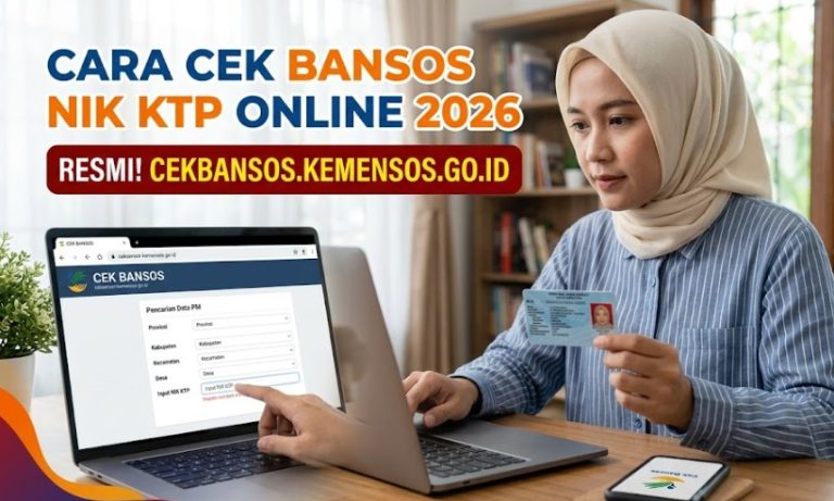 Cara Cek Bansos NIK KTP Online 2026 via Cekbansos.kemensos.go.id