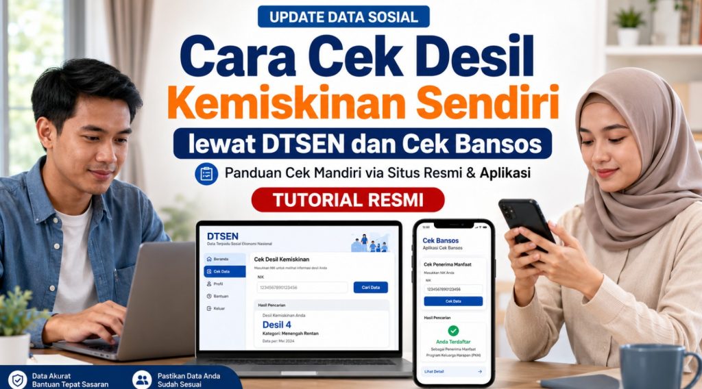 Cara Cek Desil Kemiskinan Sendiri