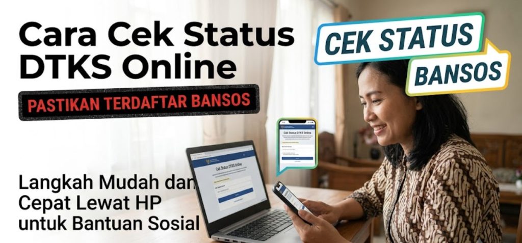 Cara Cek Status DTSEN Online untuk Pastikan Terdaftar Bansos