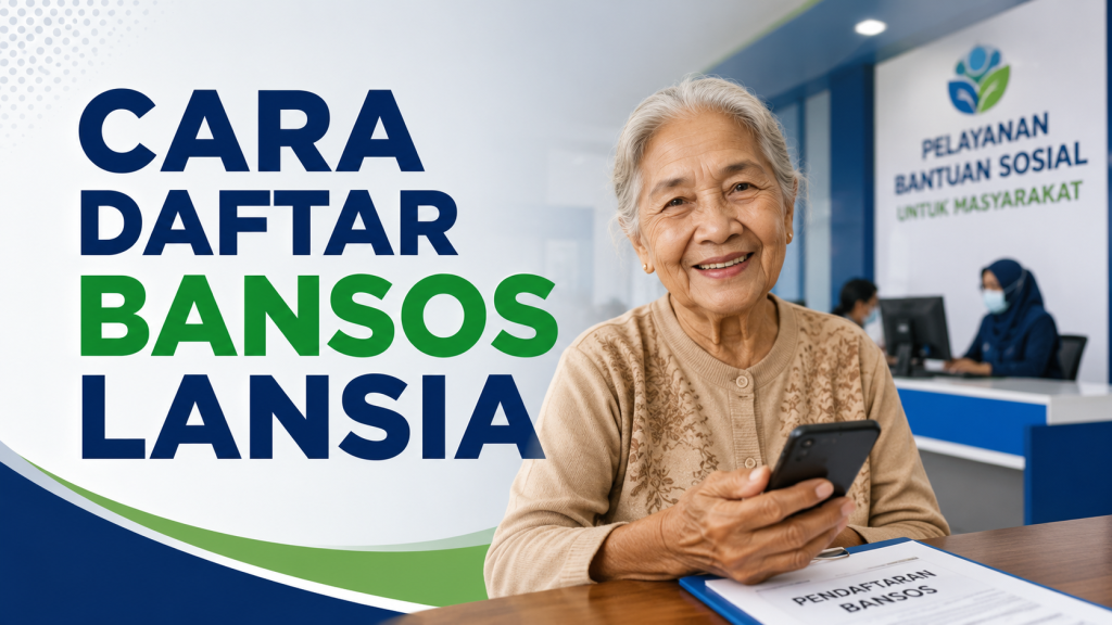 Cara Daftar Bansos Lansia