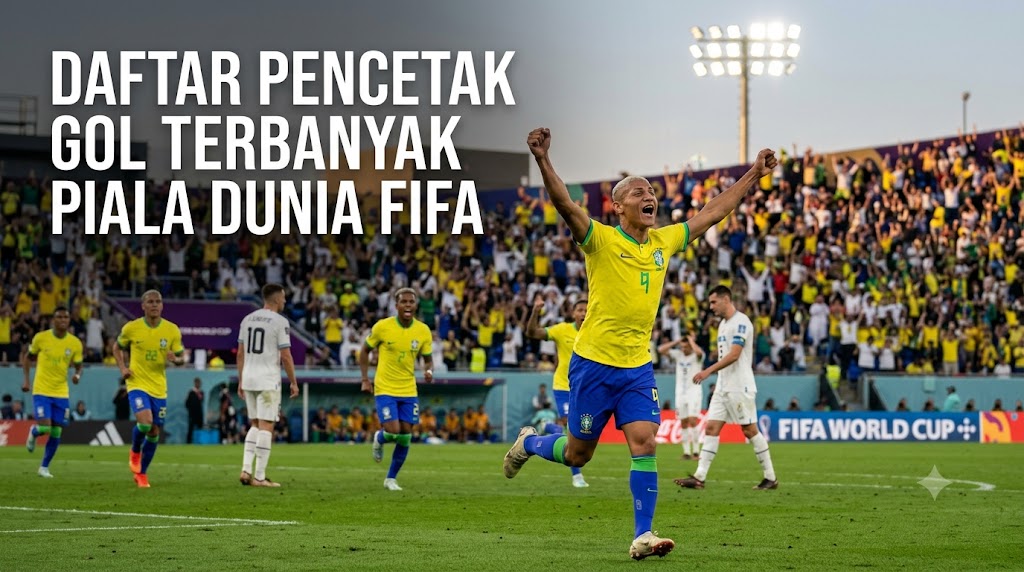 Daftar Pencetak Gol Terbanyak Piala Dunia Fifa