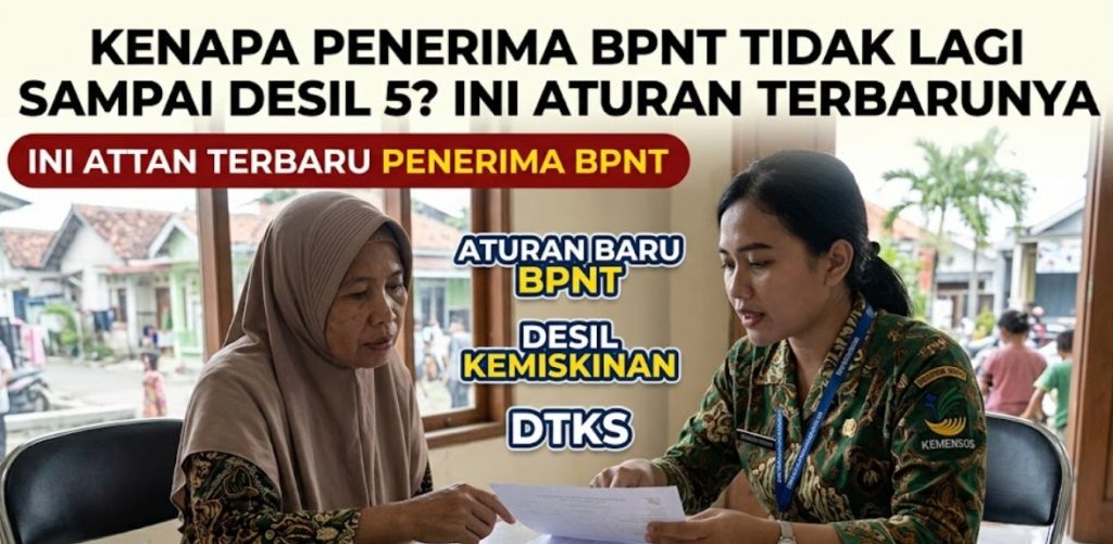 Kenapa Penerima BPNT Tidak Lagi Sampai Desil 5 Ini Aturan Terbarunya