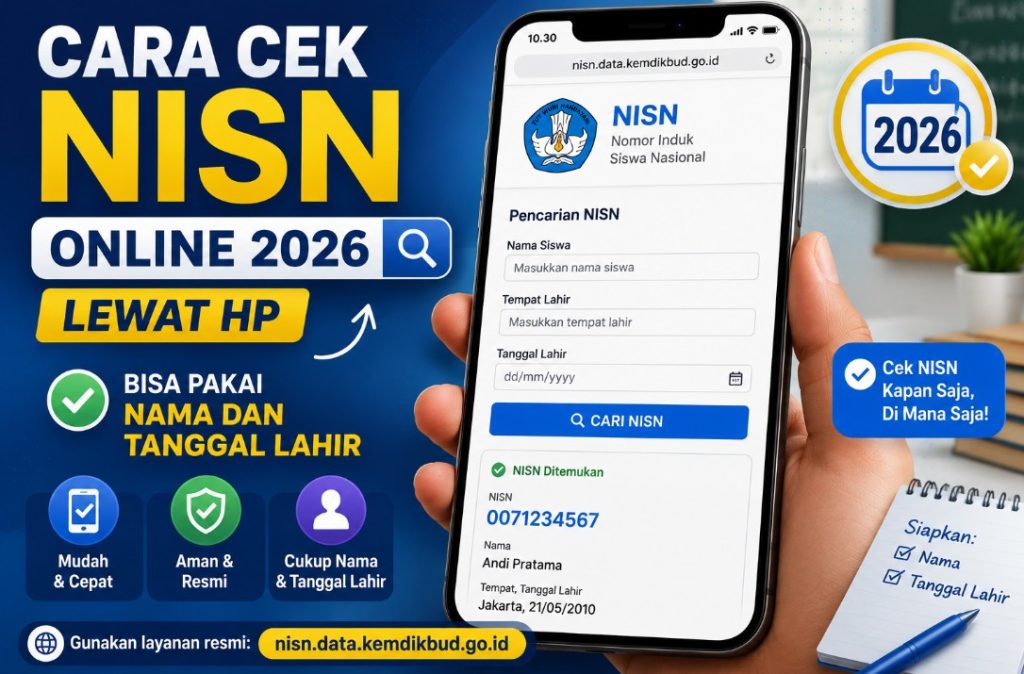 Cara Cek NISN Online 2026 Lewat HP, Bisa Pakai Nama dan Tanggal Lahir