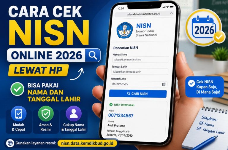 Cara Cek NISN Online 2026 Lewat HP, Bisa Pakai Nama dan Tanggal Lahir