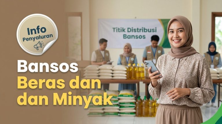 Bansos Beras dan Minyak 2026: Syarat, Jadwal, dan Besaran Bantuan