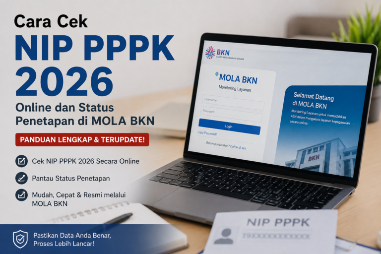 Cara Cek NIP PPPK 2026 Online dan Status Penetapan di MOLA BKN