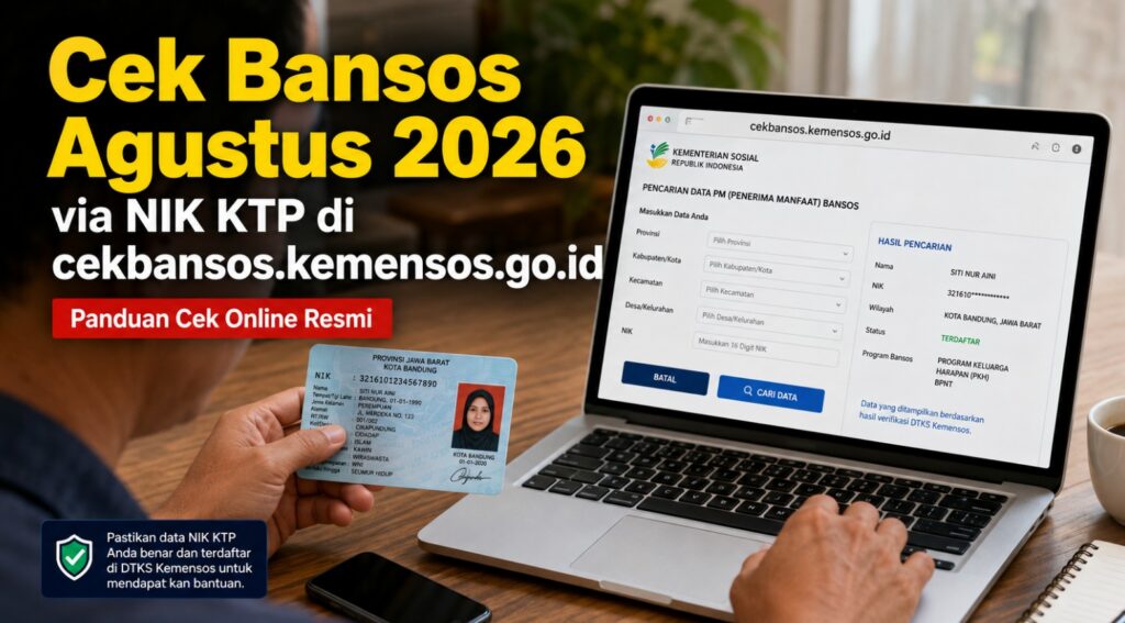 Cek Bansos Agustus 2026 via NIK KTP di cekbansos.kemensos.go.id