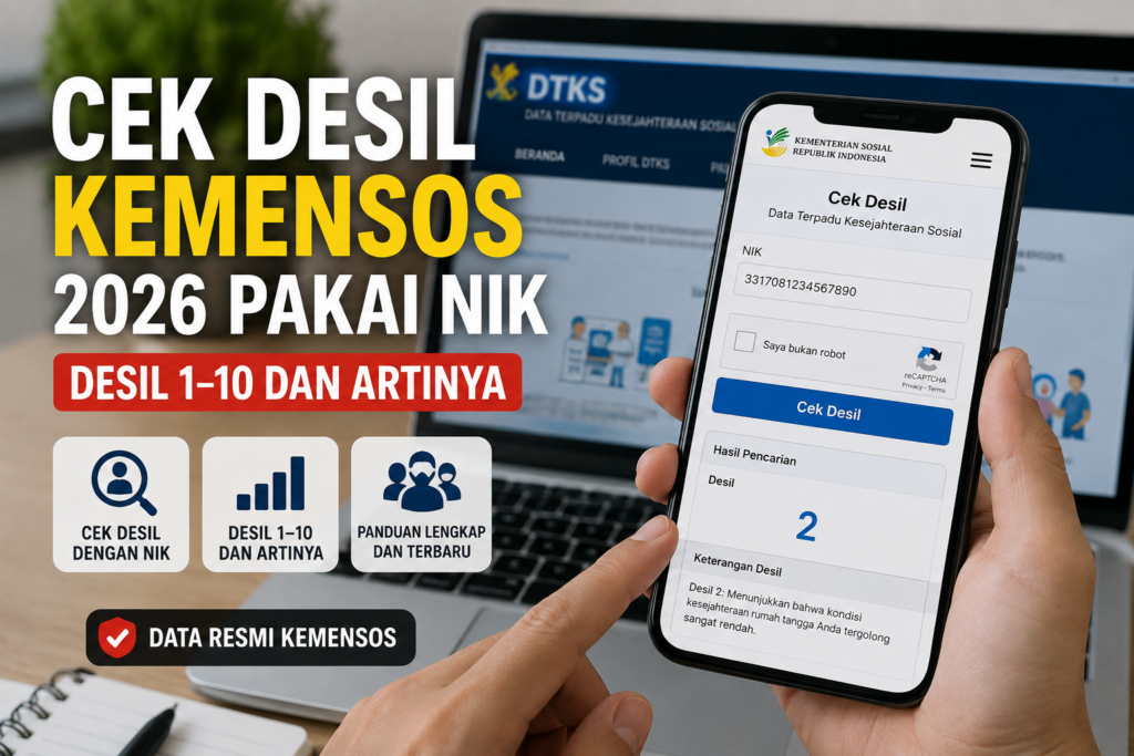 Cek Desil Kemensos 2026 Pakai NIK Desil 1–10 dan Artinya
