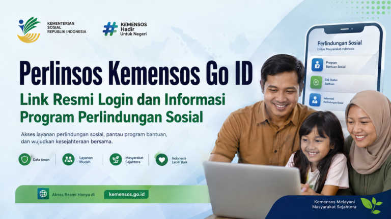 Perlinsos Kemensos Go ID: Link Resmi Login dan Informasi Program Perlindungan Sosial