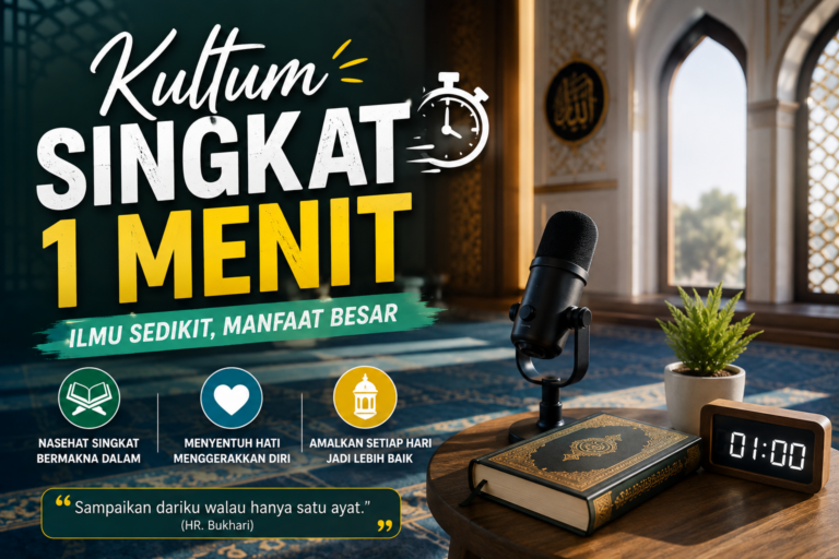 Kultum Singkat 1 Menit yang Menyentuh Hati, Cocok untuk Semua Usia