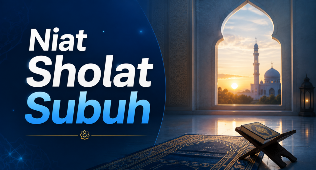 Niat Sholat Subuh