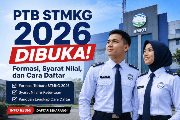 PTB STMKG 2026 Dibuka: Formasi, Syarat Nilai, dan Cara Daftar