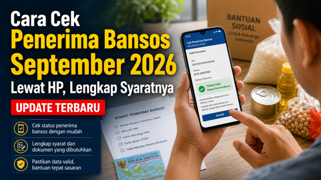 Cara Cek Penerima Bansos September 2026 lewat HP, Lengkap Syaratnya