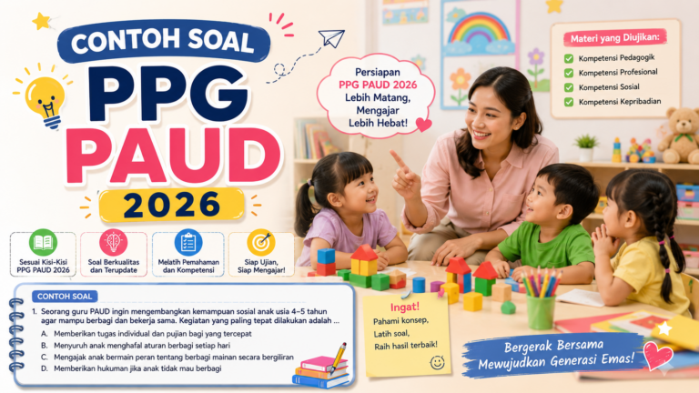 Contoh Soal PPG PAUD 2026: Jawaban dan Pembahasan Lengkap