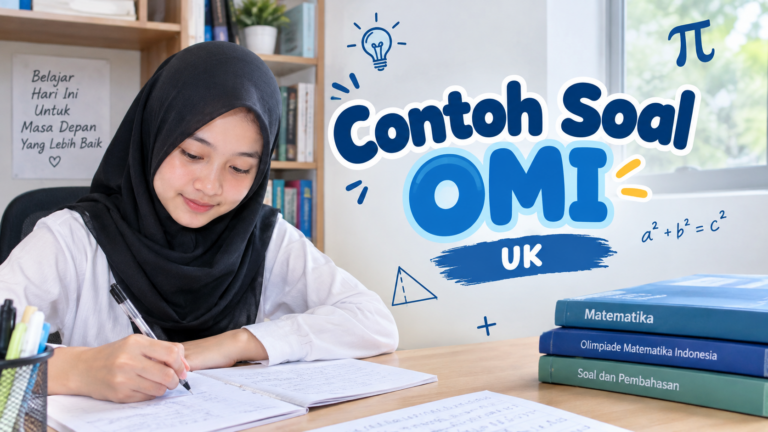 Contoh Soal OMI: Latihan, Jawaban, dan Pembahasan Lengkap