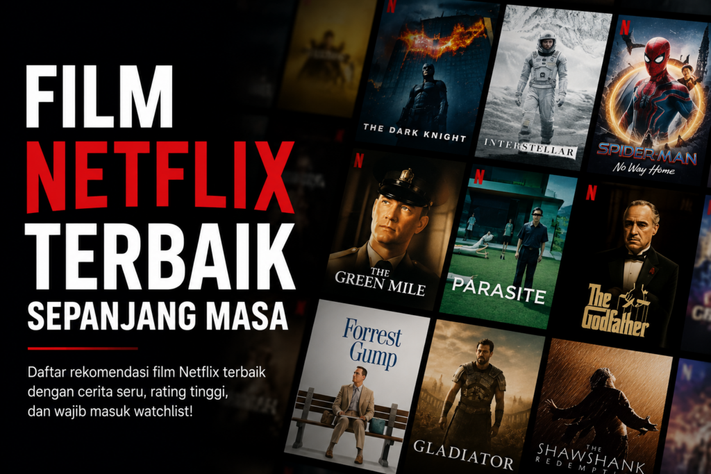 Film Netflix Terbaik Sepanjang Masa