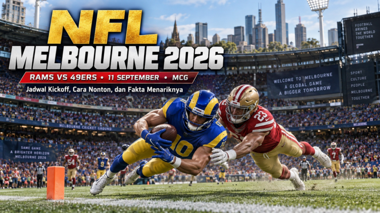 NFL Melbourne 2026: Jadwal Kickoff, Cara Nonton, dan Fakta Menariknya