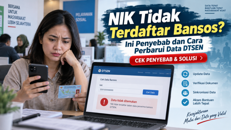 NIK Tidak Terdaftar Bansos Kemensos? Ini Penyebab dan Cara Perbarui Data DTSEN